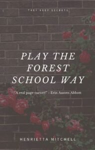 Play the Forest School Way