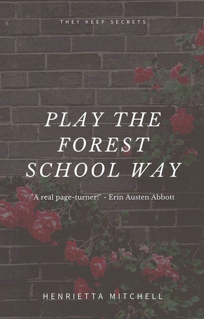 Play the Forest School Way