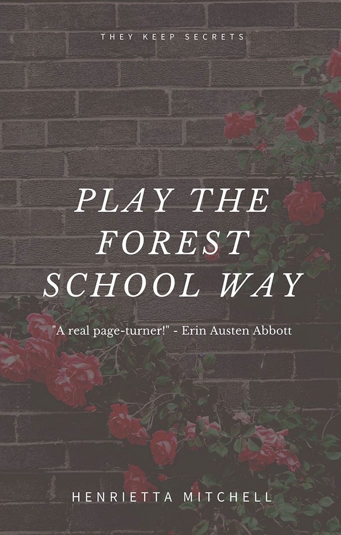 Play the Forest School Way