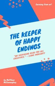 The keeper of happy Endings